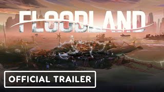 Floodland   Official Launch Trailer