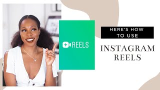 Here's How to Use Instagram Reels