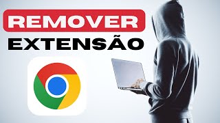 Como DESINSTALAR extensão no Google Chrome 2024