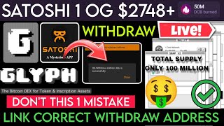 Satoshi OG Price today 🤑 Withdrawal Process Link wallet address ✅ Glyph exchange new update OEX news