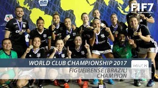 Figueirense (BRA) Champion -  World Club Championship Football 7 - Women 2017