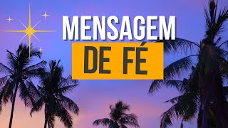 MENSAGEM DE FÉ 🙏