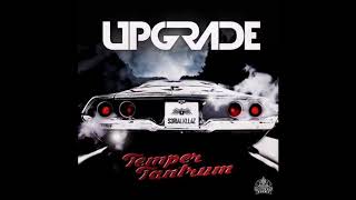 Upgrade - Blow + Dominator & Turno - Bomb Squad