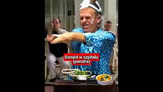 Donald Tusk w szpitalu - Parodia