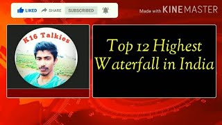 Top 12 Highest waterfalls in india  reuploaded video.