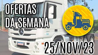 OFERTA DE CAMINHÕES DA SEMANA :: 25-NOV-23