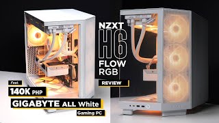 VLOG: NZXT H6 Flow RGB Review feat. 140K php ALL White Gigabyte Gaming PC Build [Ph]