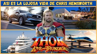 Descubre La lujosa vida de Chris Hemsworth