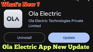 Ola Electric App New Update