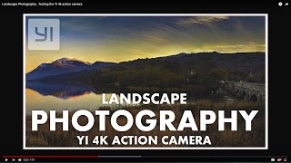 Landscape Photography #YICamera | YI 4K