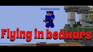 FLYING IN BEDWARS