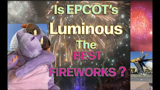 Is EPCOT’s Luminous The BEST FIREWORKS Yet?