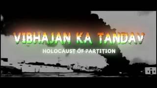 VIBHAJAN KA TANDAV [Trailer-1] 2018  Why Godse Killed Gandhi?