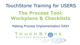 Business Systemization - TouchStone Training #4: Writing Workplans & Checklists