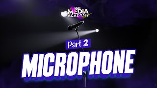 [CGN Media Academy 2024] Ep.11_Microphone (Part 2)