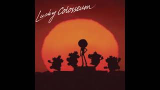 Lucky and Groovy Colossem