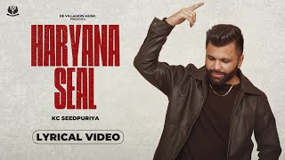 Haryana Seal - KC Seedpuriya | Sumit Seedpuriya | EP Combination | Latest Haryanvi Song 2024