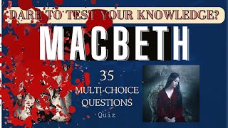 Ultimate Macbeth Tivia Quiz: Exam, Pub Quiz Ready?