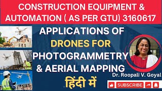 Applications of Drones for Photogrammetry & Aerial Mapping हिंदी में#drone #gtuexam  @Civil101