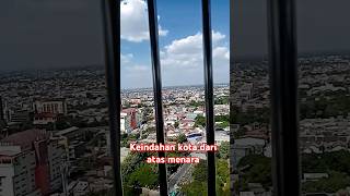 keindahan Kota dari atas menara #keindahan #kota #shorts