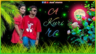 A KURI RE🥀💞🥰 ||NEW SANTALI STATUS VIDEO 2023||NEW SANTALI WHATSAPP STATUS VIDEO 2023