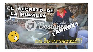 El secreto de la muralla china...(esta hecha de arroz!!)