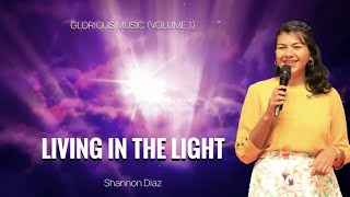 Living in the Light | Shannon Diaz [Official Lyric Video]