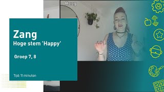 Zang - Hoge stem 'Happy'