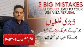 5 Common Mistakes That Lead to US Visa Rejection avoid These ! | 𝐏𝐀𝐑𝐓 1 |  Gulf Star Services