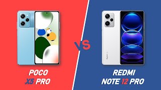 POCO X5 Pro 5G vs Redmi Note 12 Pro 5G | Comparison