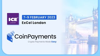 CoinPayments at ICE London 2023 Recap: The World’s Largest iGaming Event!