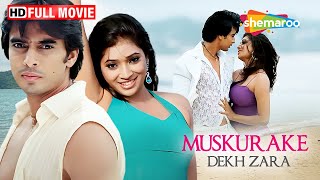 Muskurake Dekh Zara - Gashmeer Mahajani, Twinkle Pate | Anurag Kashyap Story | Full Movie | HD