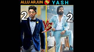 ALLU ARJUN VS YASH COMPARISON😜💪#shorts#ytshorts#comparion#allu arjun#yash#southindian#actor