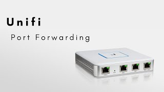 Unifi Port Forwarding