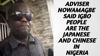 IGBOS ARE THE JAPANESE AND CHINESE IN NIGERIA