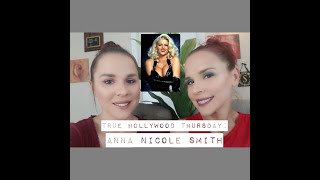 True Hollywood Thursday: Anna Nicole Smith