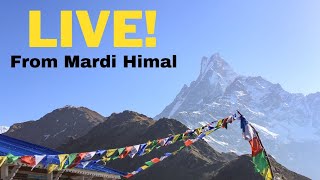 Mardi Himla Trek - Live from High Camp