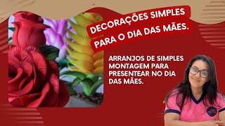 ESPECIAL DIA DAS MÃES | LEMBRANÇAS DE ARRANJO  DE FLORES