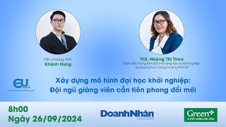 Xây dựng mô hình đại học khởi nghiệp: Đội ngũ giảng viên cần tiên phong đổi mới