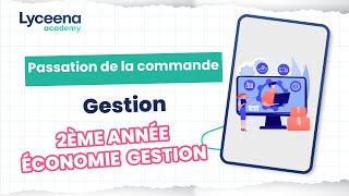 2ème Economie Gestion | Gestion | La passation de la commande