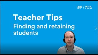 Teacher Tips: Finding and Retaining Students