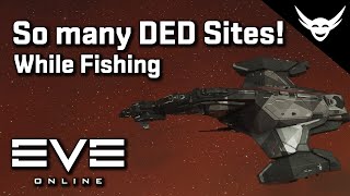 EVE Online - Too many DED sites, can't fish!