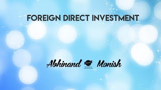 Foreign Direct Investment