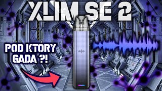 POD KTÓRY GADA ?! - OXVA XLIM SE 2