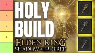 Elden Ring: ULTIMATE HOLY Build for Shadow of the Erdtree (DLC BUILD)