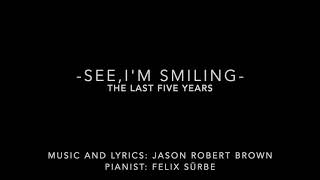 See, I'm Smiling: The Last Five Years (Piano Accompaniment)