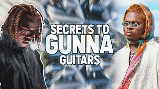 SECRETS TO GUNNA GUITAR MELODIES!