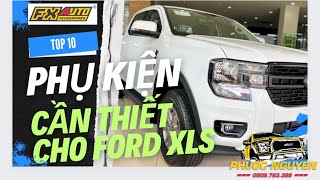 TOP 10 PHỤ KIỆN CẦN THIẾT CHO FORD XLS | FXAuto | NEXT-GEN