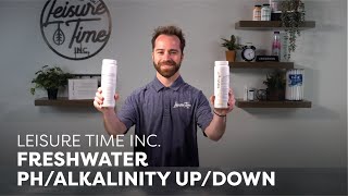 About FreshWater® pH/Alkalinity Up and FreshWater® pH/Alkalinity Down