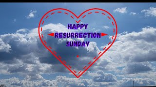 A HAPPY RESURRECTION SUNDAY TO YOU